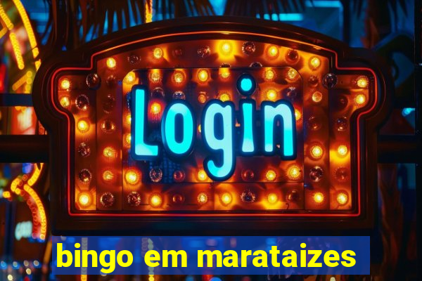 bingo em marataizes